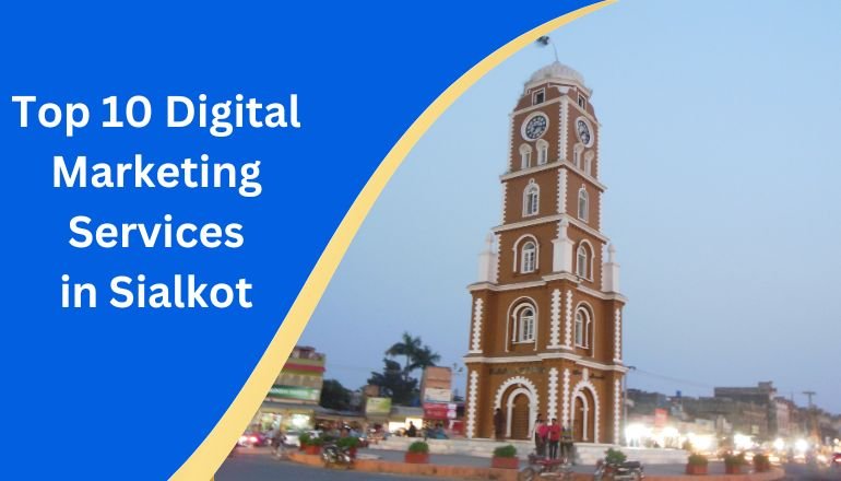 Digital Marketing Services in Sialkot