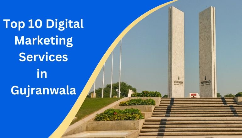 Digital Marketing Services in Gujranwala