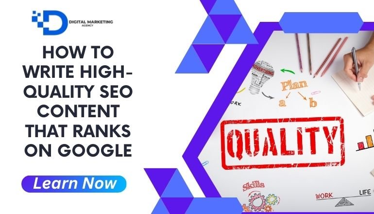 How to Write High-Quality SEO Content That Ranks on Google