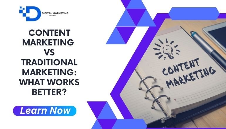 Content Marketing vs Traditional Marketing: What Works Better?